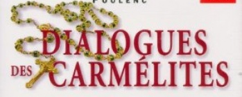 &quot;Dialogues des Carmélites&quot;